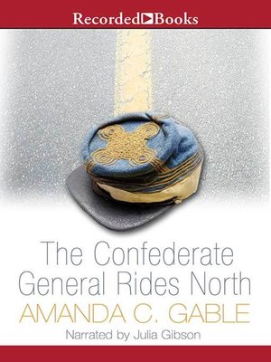 cover image of Confederate General Rides North